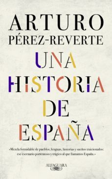 una historia de españa (ebook)-arturo perez reverte-9788420438184