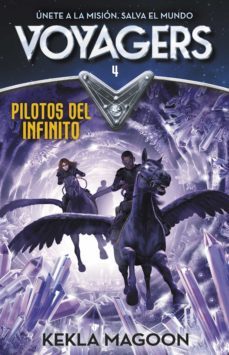 voyagers 4 - pilotos del infinito (ebook)-kekla magoon-9788420484884