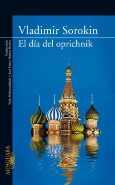 el dia del oprichnik (ebook)-vladimir sorokin-9788420488684