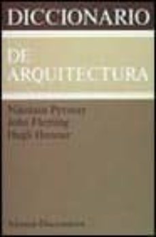 diccionario de arquitectura (4ª ed.)-nikolaus pevsner-9788420652184