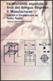 la economia española al final del antiguo regimen (t. 2)-9788420680484