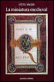 la miniatura medieval-otto pacht-9788420690384