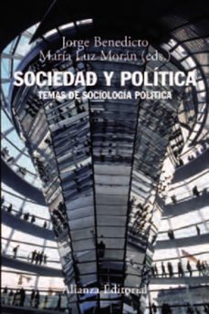 sociedad y politica: temas de sociologia politica (2ª ed.)-9788420693484