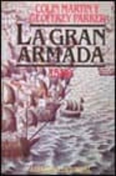 la gran armada: 1588-9788420695884