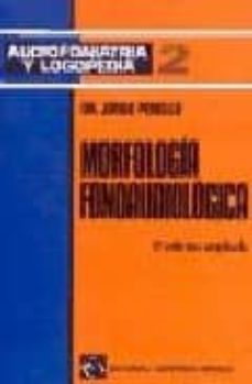morfologia fonoaudiologica (t.2) (2ª ed.)-jorge perello gilberga-9788422405184