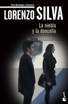 la niebla y la doncella (serie bevilacqua & chamorro 3)-lorenzo silva-9788423344284