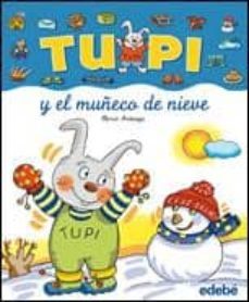 tupi y el muñeco de nieve (letra manuscrita)-9788423674084