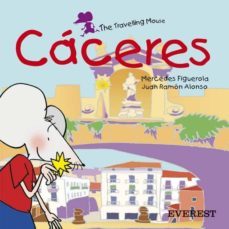 caceres: el raton viajero (ingles)-mercedes figuerola-juan ramon alonso-9788424105884