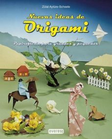 nuevas ideas de origami papiroflexia-zulal ayture scheele-9788424156084