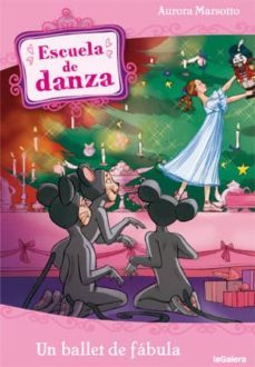 un ballet de fabula (escuela de danza)-aurora marsotto-9788424641184