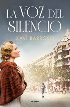 la voz del silencio (ebook)-xavi barroso-9788425366291