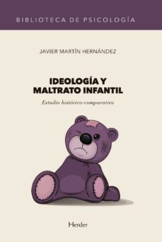 ideología y maltrato infantil (ebook)-javier martin hernandez-9788425442384