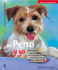 mi perro y yo-monika wegler-9788425514784