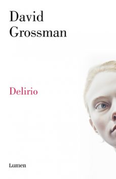 delirio-david grossman-9788426419484