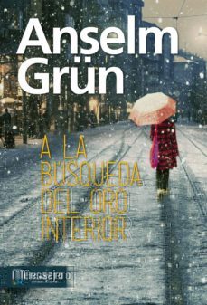 a la busqueda del oro interior-anselm grun-9788427134584