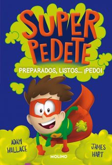 preparados, listos... ¡pedo! (superpedete 2) (ebook)-9788427225602