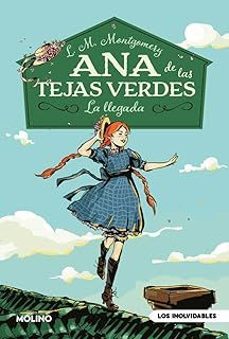 ana de las tejas verdes 1 - la llegada-lucy maud montgomery-9788427243484