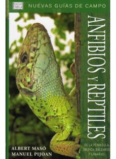 guia de los reptiles y anfibios de la peninsula iberica, baleares y canarias-a. maso-manuel (dirs.) pijoan-9788428213684
