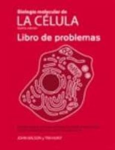 biologia molecular de la celula. libro de problemas (5ª edicion) (incluye dvd-rom)-john wilson-tim hunt-9788428215084