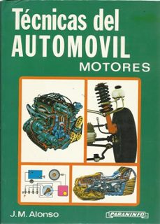 tecnicas del automovil. motores-jose manuel alonso perez-9788428313384