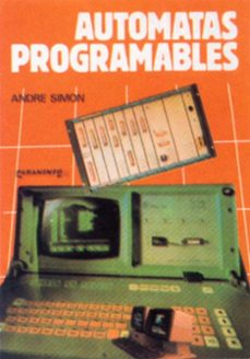 automatas programables (3ª ed.)-andre simon-9788428315784