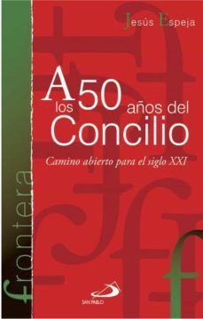 a los 50 años del concilio (ebook)-9788428564984