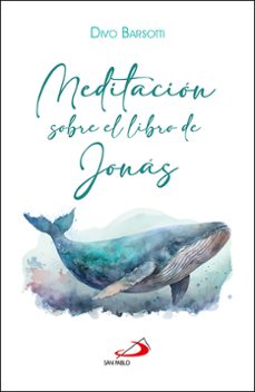 meditacion sobre el libro de jonas-divo barsotti-9788428572484