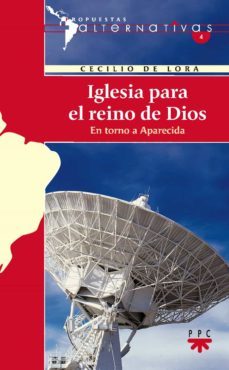 iglesia para el reino de dios-cecilio de lora-9788428820684