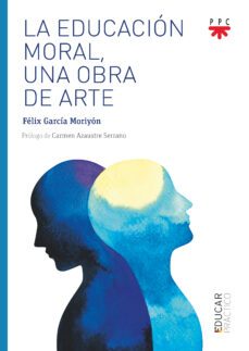 la educacion moral una obra de arte-9788428838184