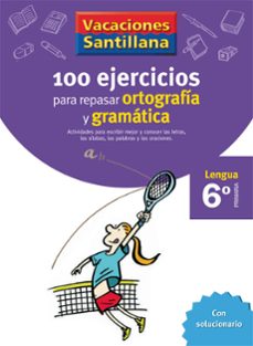 vacaciones gramatica y ortografia 6º educacion primaria-9788429407884