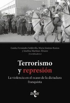 terrorismo y represion-gaizka fernandez soldevilla-maria jimenez ramos-9788430992584