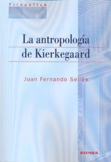 la antropologia de kierkegaard-9788431329884