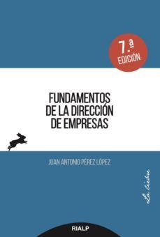 fundamentos de la direccion de empresas-juan antonio perez lopez-9788432149184