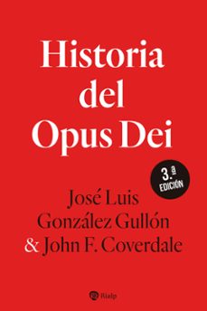 historia del opus dei (ebook)-jose luis gonzalez gullon-john f. coverdale-9788432159572