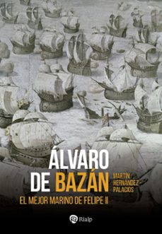 alvaro de bazan (ebook)-martín hernández-palacios-9788432165191