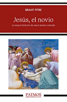 jesús, el novio-brant pitre-9788432166884