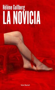 la novicia (ebook)-hélène gullberg-9788432249884