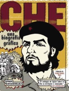che: una biografia grafica-spain rodriguez-9788432313684