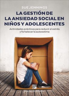 la gestion de la ansiedad social en niños y adolescentes-sue jennings-9788433032584