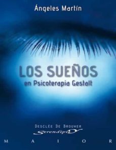 los sueños en psicoterapia gestalt (ebook)-angeles martin-9788433035684