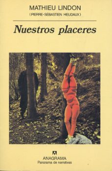 nuestros placeres (2ª ed.)-pierre sebastien heudaux-9788433930484