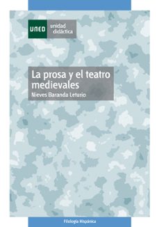 la prosa y el teatro medievales-9788436244984