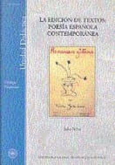 la edicion de textos: poesia española-julio neira jimenez-9788436245684