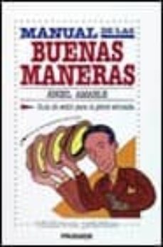 manual de las buenas maneras guia de estilo para la gente educada-9788436804584