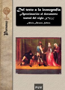 del texto a la iconografia (ebook)-alicia alvarez sellers-9788437083384