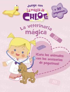 la veterinaria magica (la magia de chloe. actividades)-9788437201184