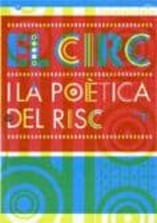 el circ i la poetica del risc-9788439375784