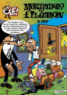 el circo (ole! mortadelo 72)-francisco ibañez-9788440646484