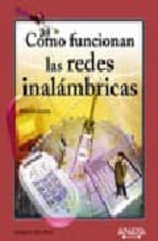 como funcionan las redes inalambricas (titulos especiales)-9788441520684