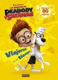 las aventuras de peabody y sherman. viajeros en el tiempo-9788444134284